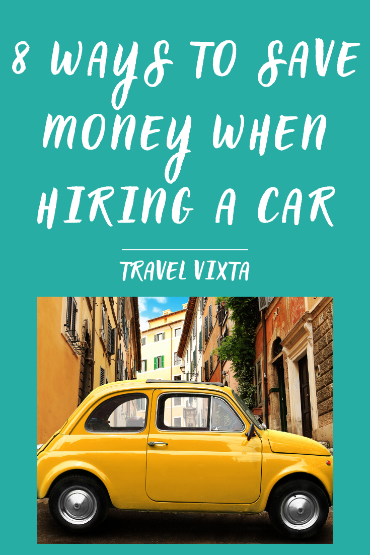 8 ways to save money when hiring a car