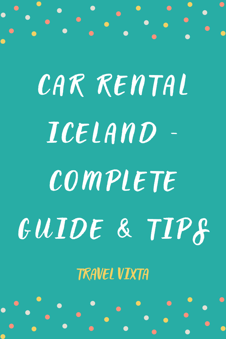 Car rental Iceland - complete guide & tips