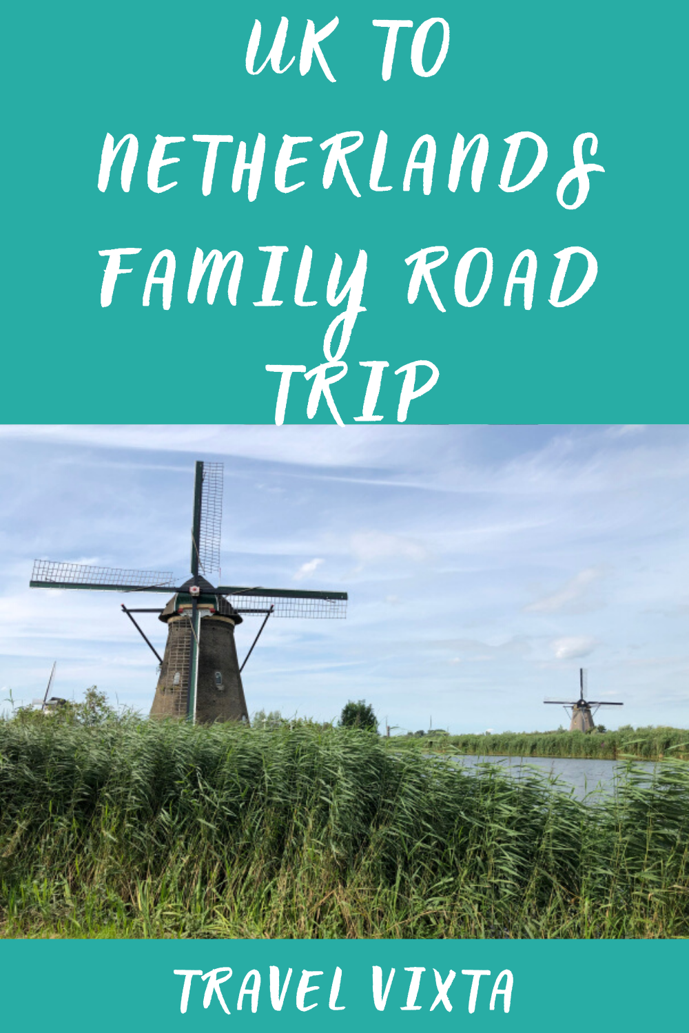 Europe family road trip day 1 - England to Netherlands _ UNESCO World Heritage Kinderdijk _ Camping Vliegenbos