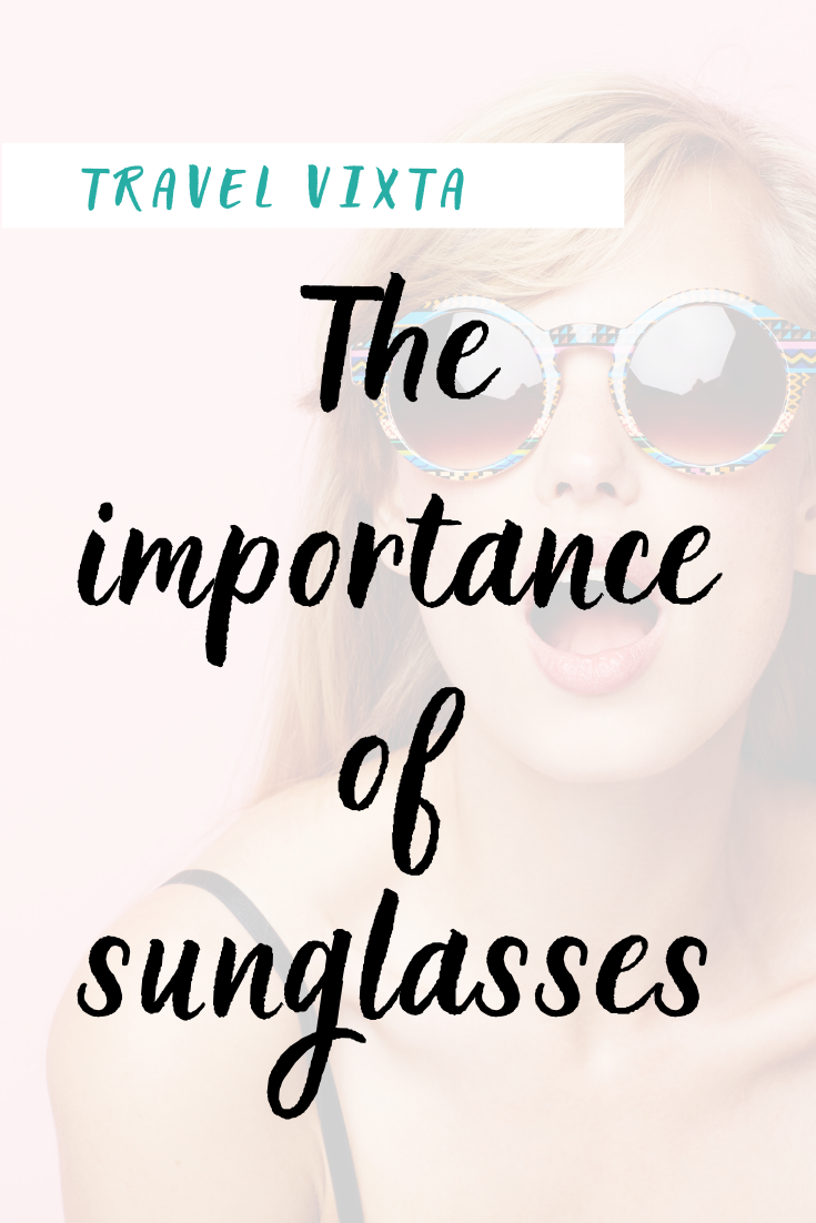 what is the importance of wearing sunglasses all year long