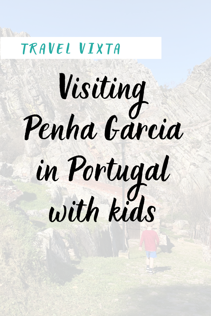 Penha Garcia Castelo Branco Portugal travel with kids