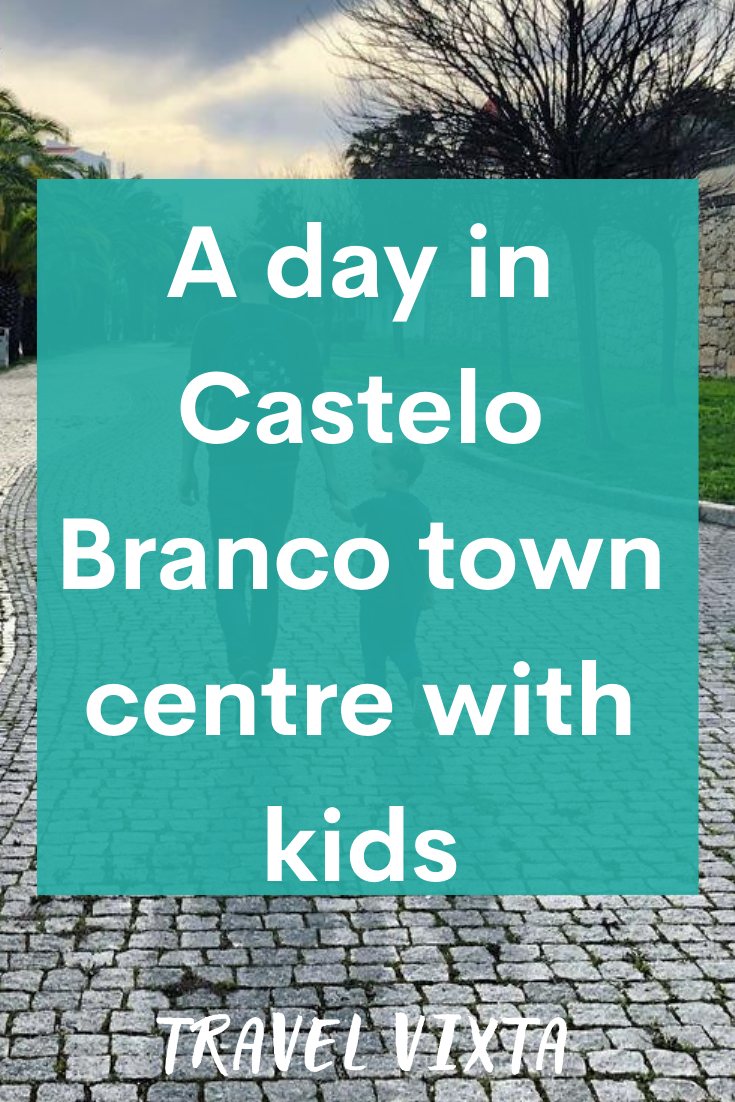 A day in Castelo Branco town centre with kids