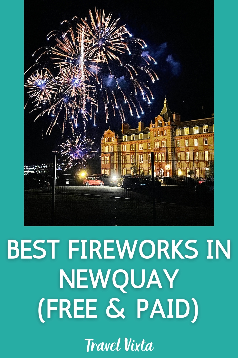 Best fireworks in Newquay free and paid
