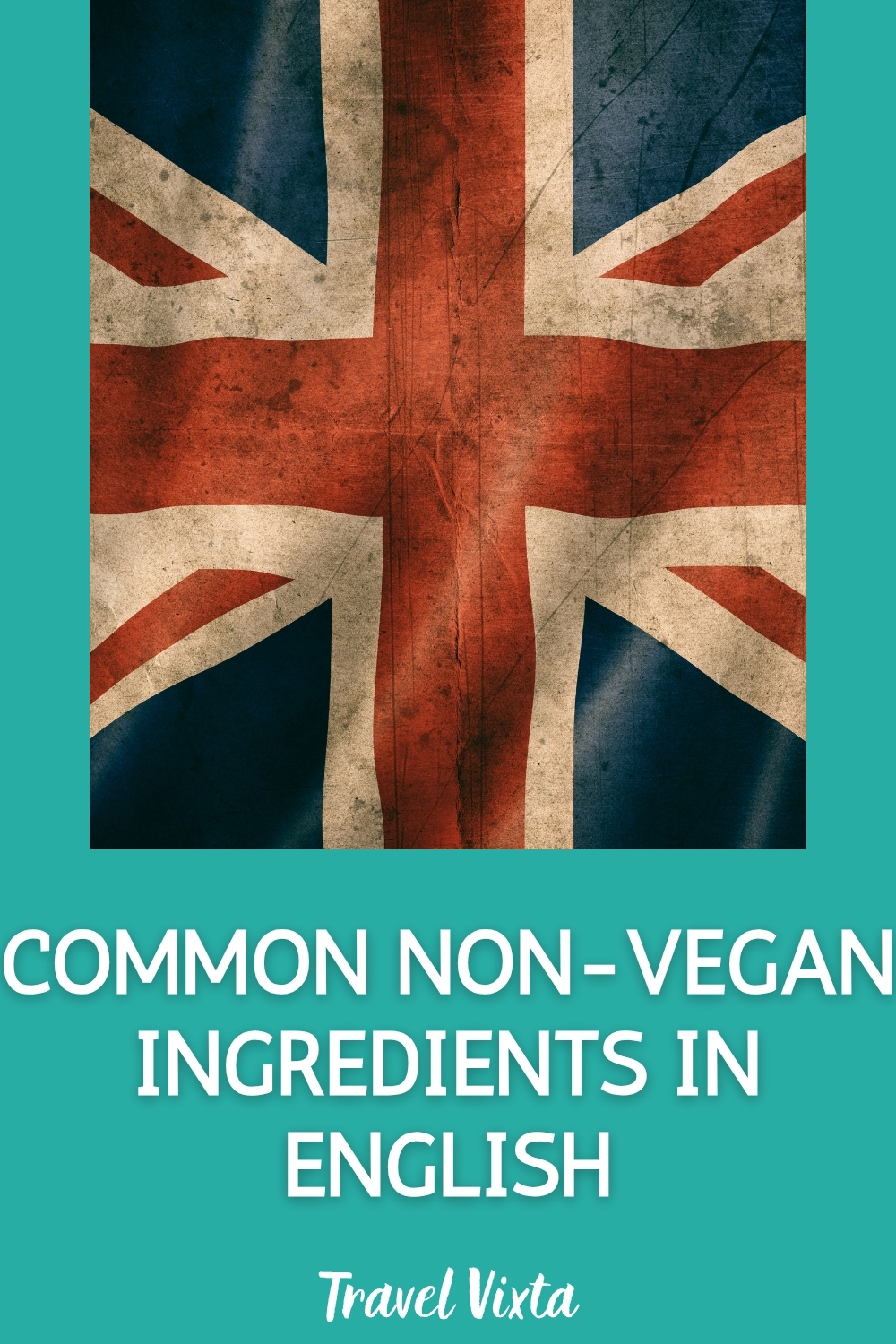 Common Non-Vegan Ingredients In English